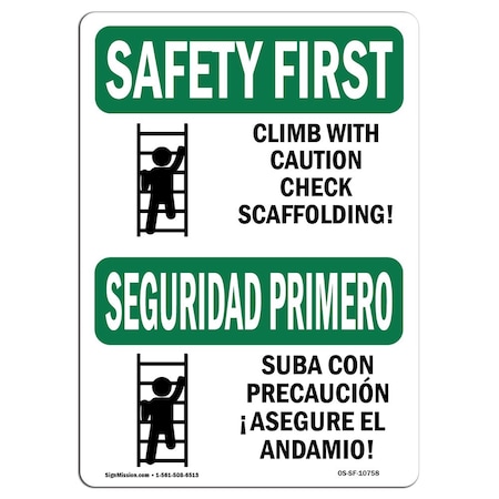 Signmission OSHA Sign, Climb W/ Scaffold Bilingual, 18in X 12in Aluminum, 12" W, 18" L, Landscape OS-SF-A-1218-L-10758